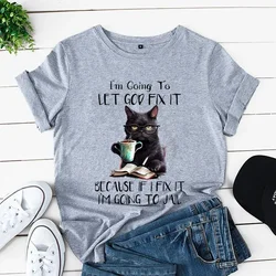 Women's Fashion T-shirt Let God Fix It Cartoon Anime Tshirts Short-sleeved Shirt 2024 Streetwear Cat with Book Women's Clothing