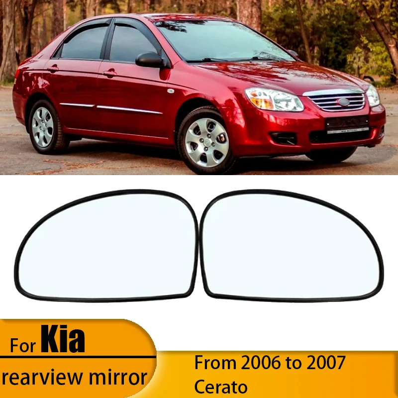 

For 06-07 Kia Cerato Car Reversing Mirror Reflector Rearview Mirror Lens Replacement