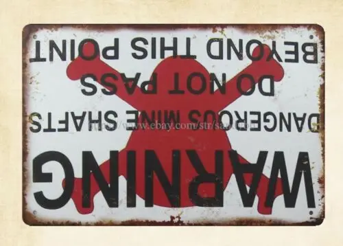 plaque art wall decor Warning Dangerous Mine Shafts metal tin sign