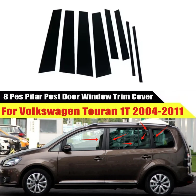 

For Volkswagen Touran 1T 2004-2015 2012 2013 2014 Window Trim Covers Center Film Column B C Pillar Posts Sticker Car Accessories