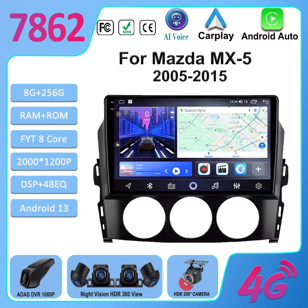 

Car Radio Multimedia Video Player For Mazda MX-5 MX5 MX 5 NC 2005-2015 Head Unit 4G WiFi Bluetooth DSP Wireless Carplay No 2DIN