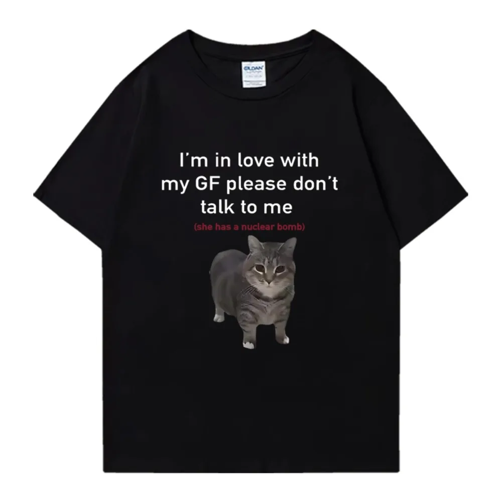 I'm in Love with My GF Funny Cat Crew Neck Tee Shirt Summer Casual Men Women Tops Unisex T-shirt