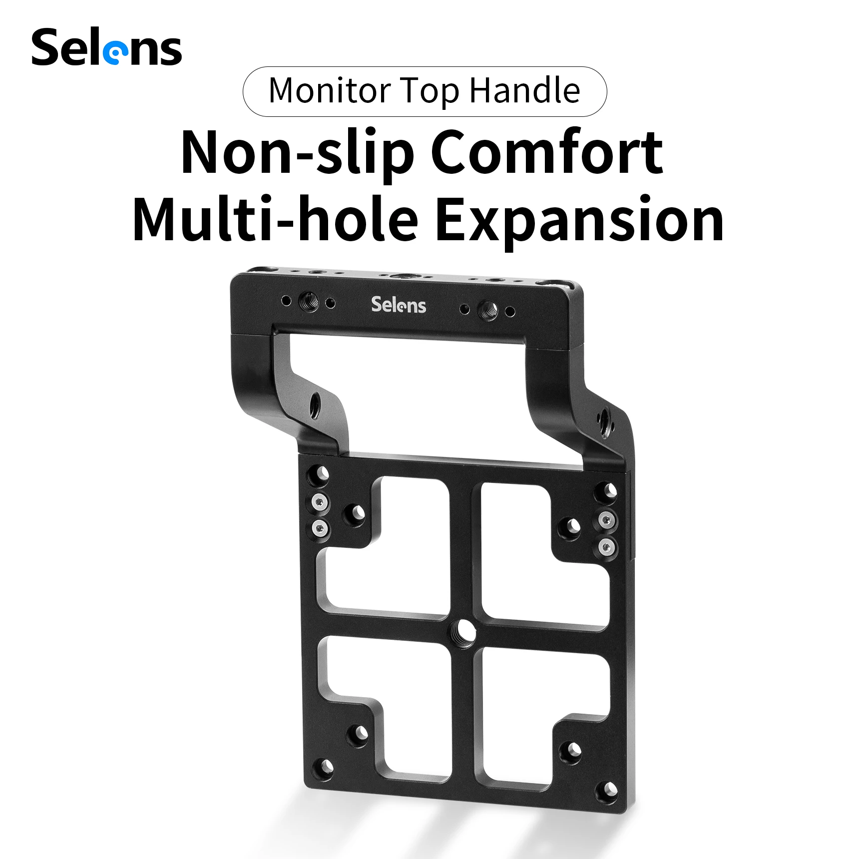 Selens Monitor Top Handle Non-Slip Comfort Multi-hole Expansion For Monitor Quick installation Board Photography Accessories