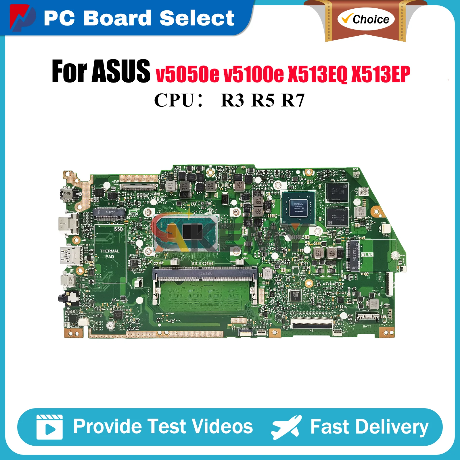 

X513EP Laptop Motherboard For ASUS VivoBook X513E v5050e X513EQ v5100e X513EP Notebook Mainboard With R3 R5 R7 CPU 100% tests OK