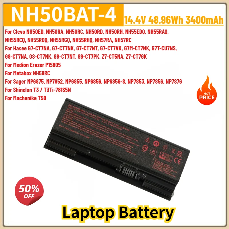 NH50BAT-4 Battery 14.4V 3400mAh for Clevo NH50ED NH50RA NH50RC NH50RD NH50RH NH55EDQ NH55RAQ NH55RCQ NH55RDQ Laptop Battery