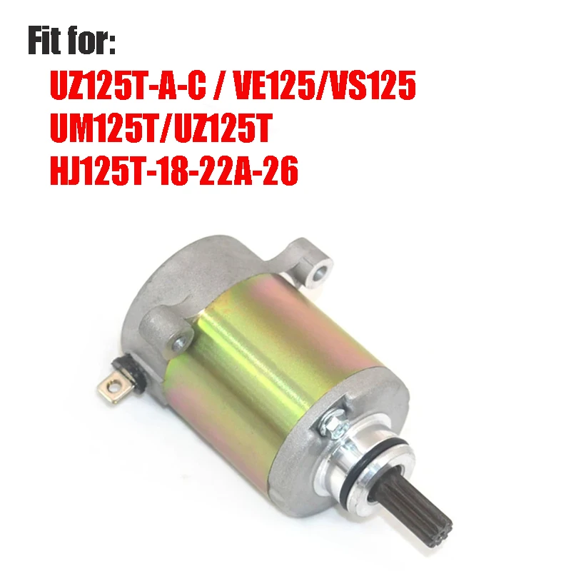 

Motorcycle Self Starter for Suzuki Haojue Qingqi Jingcheng UZ125T-A-C VE125 VS125 UM125T UZ125T HJ125T-18-22A-26 Motor Starter