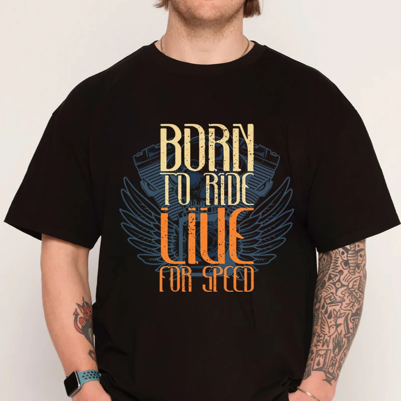 

Motorcycle Mens T-shirt Born To Ride Live For Speed 100% Cotton Men Shirt Casual Short Sleeve Clothing O-neck Tees