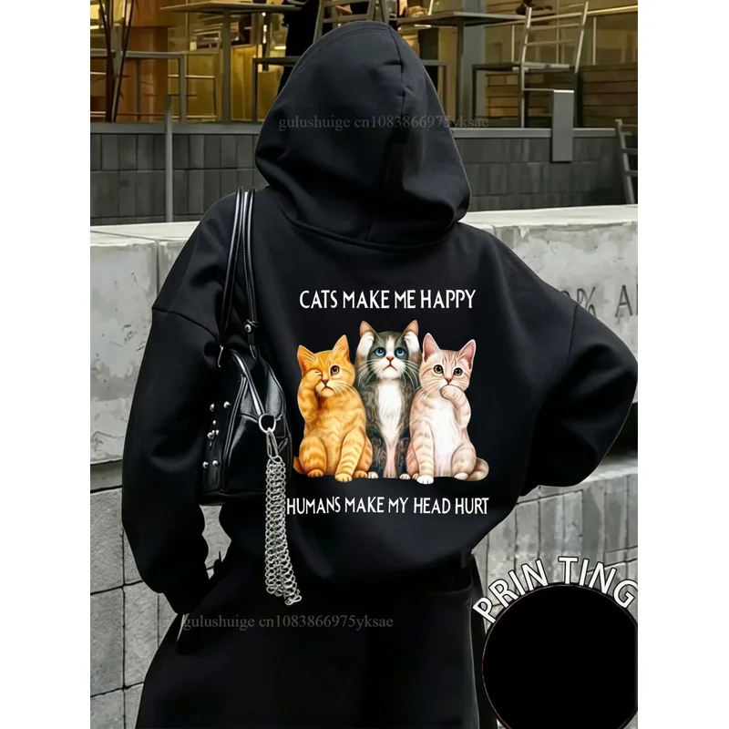 2026 Funny Casual Oversized Hoodie Halloween Gifts Cats Make Me Happy Funny Quote Autumn Winter Fall Clothes