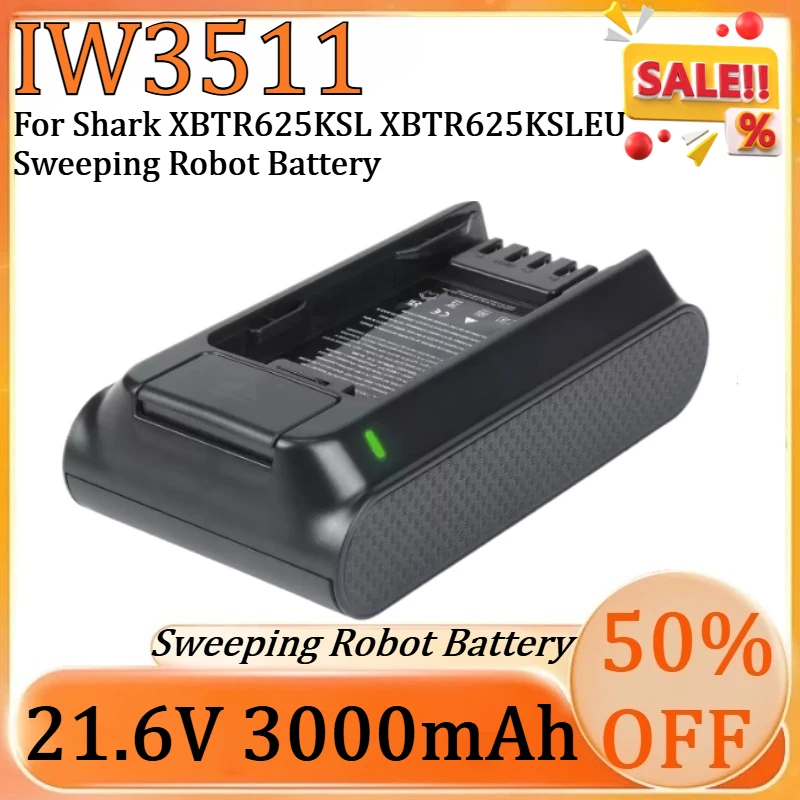 New High-Quality 21.6V 3000mAh IW3511 Replacement Li-Ion Battery For Shark XBTR625KSL XBTR625KSLEU Sweeping Robot Battery