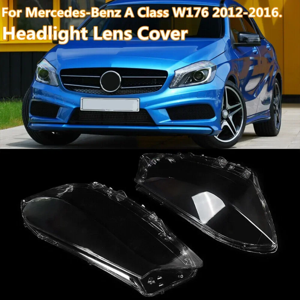

Прозрачная крышка для передних фар Mercedes-Ben W176 A-Class A180 A200 A45 AMG 2012-2016