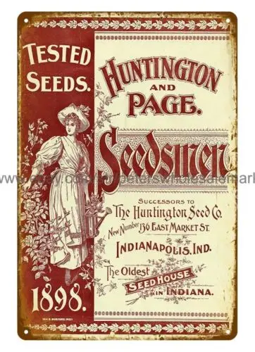 1898 HUNTINGTON PAGE TESTED SEEDS INDIANAPOLIS Indiana tin sign metal wall art