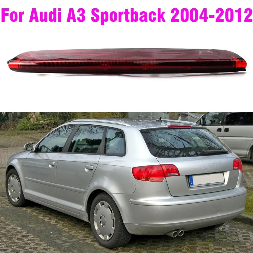 

8P4945097C LED High Level 3rd Brake Light Stop Lamp For Audi A3 Sportback S3 RS3 2004 2005 2006 2007 2008 - 2012 Car Accessories