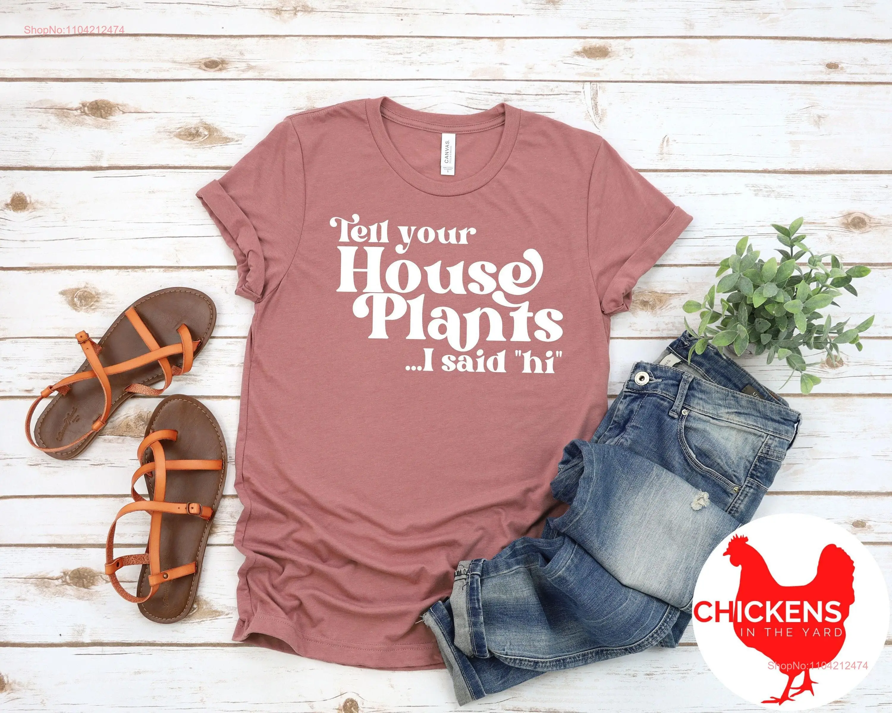 Tell Your House Plants I Said Hi T Shirt Vintage Plant Lover tee Gardening gift Gardener cute boho Women Retro Mom