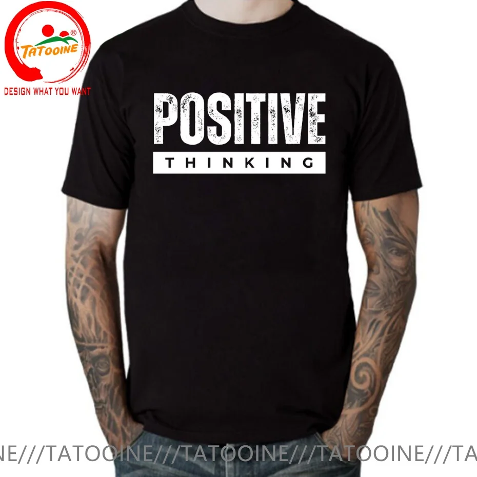 POSITIVE THINKING T Shirt Men Fashion Trendy Casual Clothing Stylish Tops Tee Shirt Leisure Tshirt Men's T-Shirt