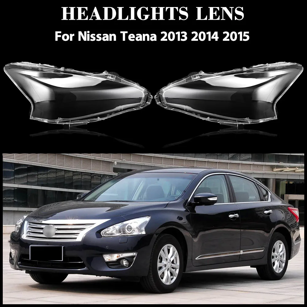 

Для Nissan Teana 2013 2014 2015, крышка фары, прозрачные линзы, корпус лампы, маски из плексигласа, замена оригинального абажура