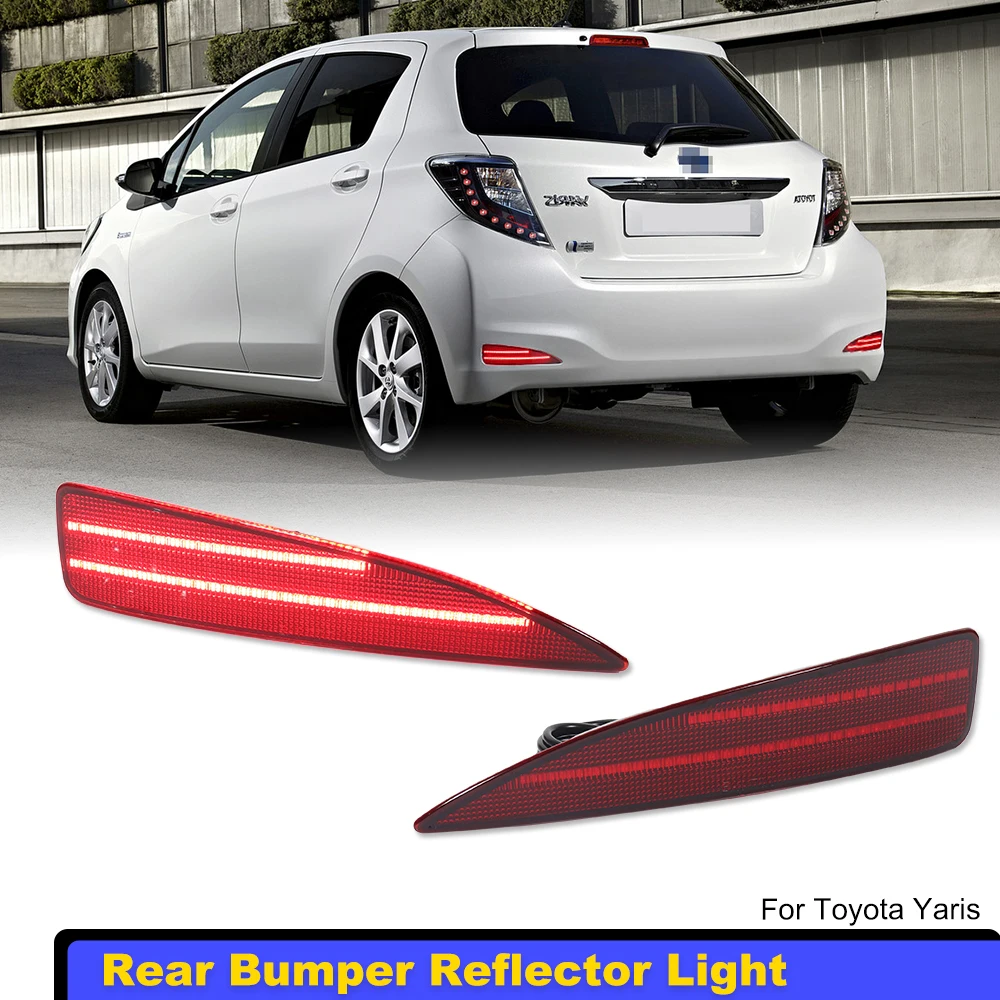 

2pcs Rear Bumper Reflector Accessories For Toyota Yaris Red Tail/Brake Rear Fog Lamps and Dynamic Turn Signal Light 2012-2014