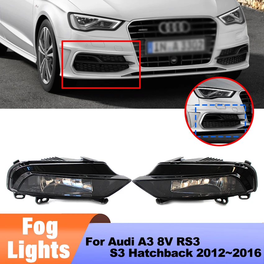 

Лампа Левая Правая для Audi A3 8V RS3 S3 Hatchback 2012 2013 2014 2015 2016, Высококачественная противотуманная фара в сборе