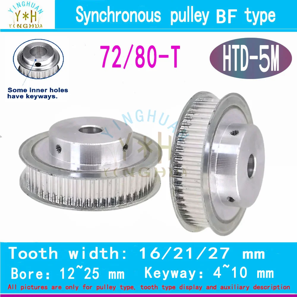 HTD 5M BF- type Synchronous Pulley72 80Teeth Timing Wheel Belt Width16 21 27MM Bore12 to 25MM 3D Printer Parts