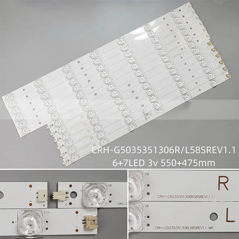 

ED Backlight Strip For CRH-G5035351306L58SREV1.1 MR CRH-G5035351306R58SREV1.1I 550+475mm