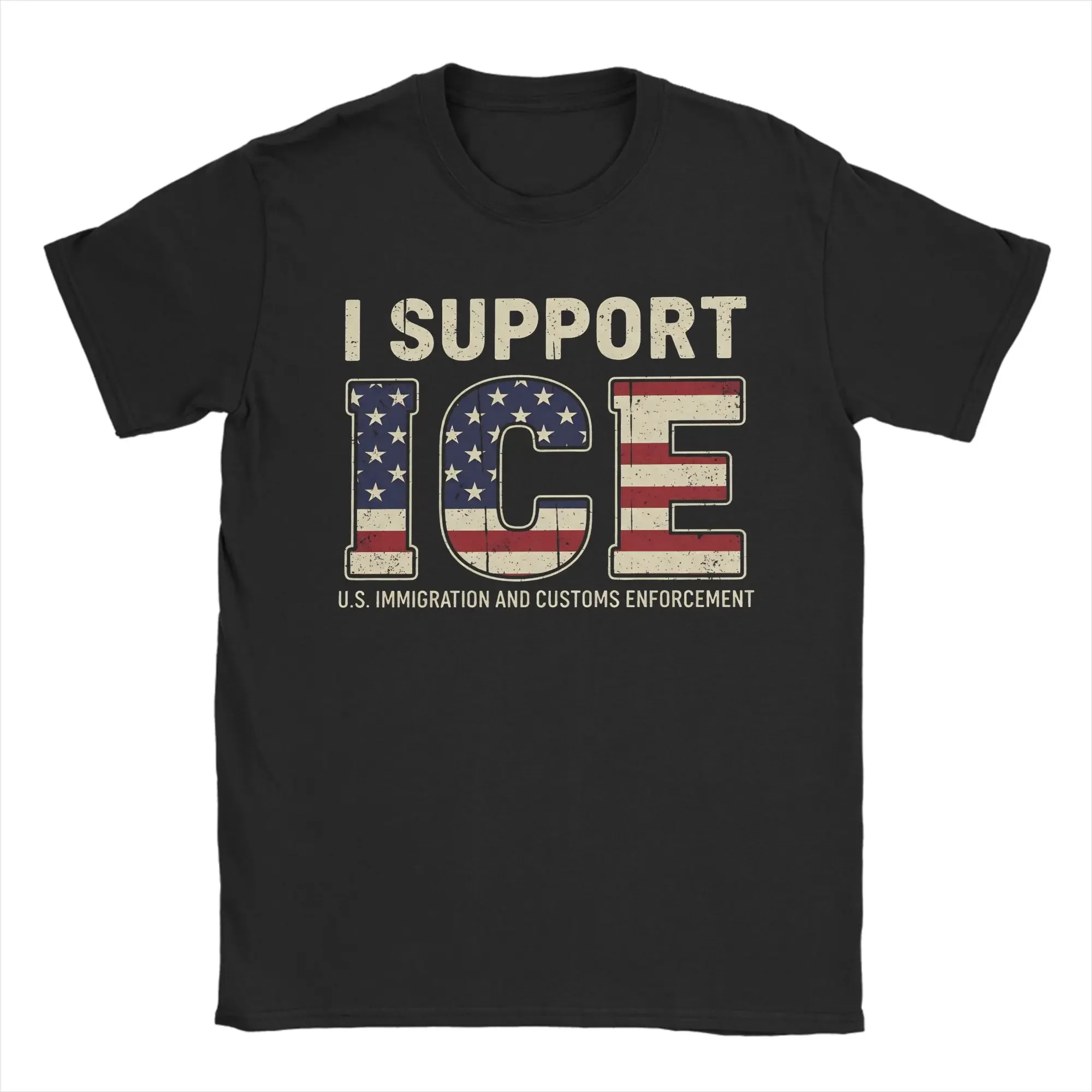 I Support ICE Immigration and Customs Enforcement Vintage T-Shirts for Men Novelty Cotton Tee Shirt O Neck Short Sleeve T Shirts