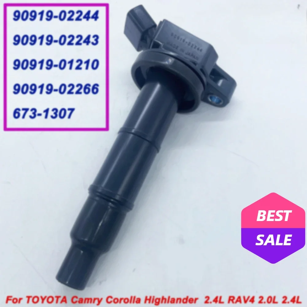 

90919-02244 For DENSO Ignition Coil For TOYOTA Camry 2.4L RAV4 2.0L 2.4L Corolla Highlander 2.4L 9091902244 90919-02266 673-1307