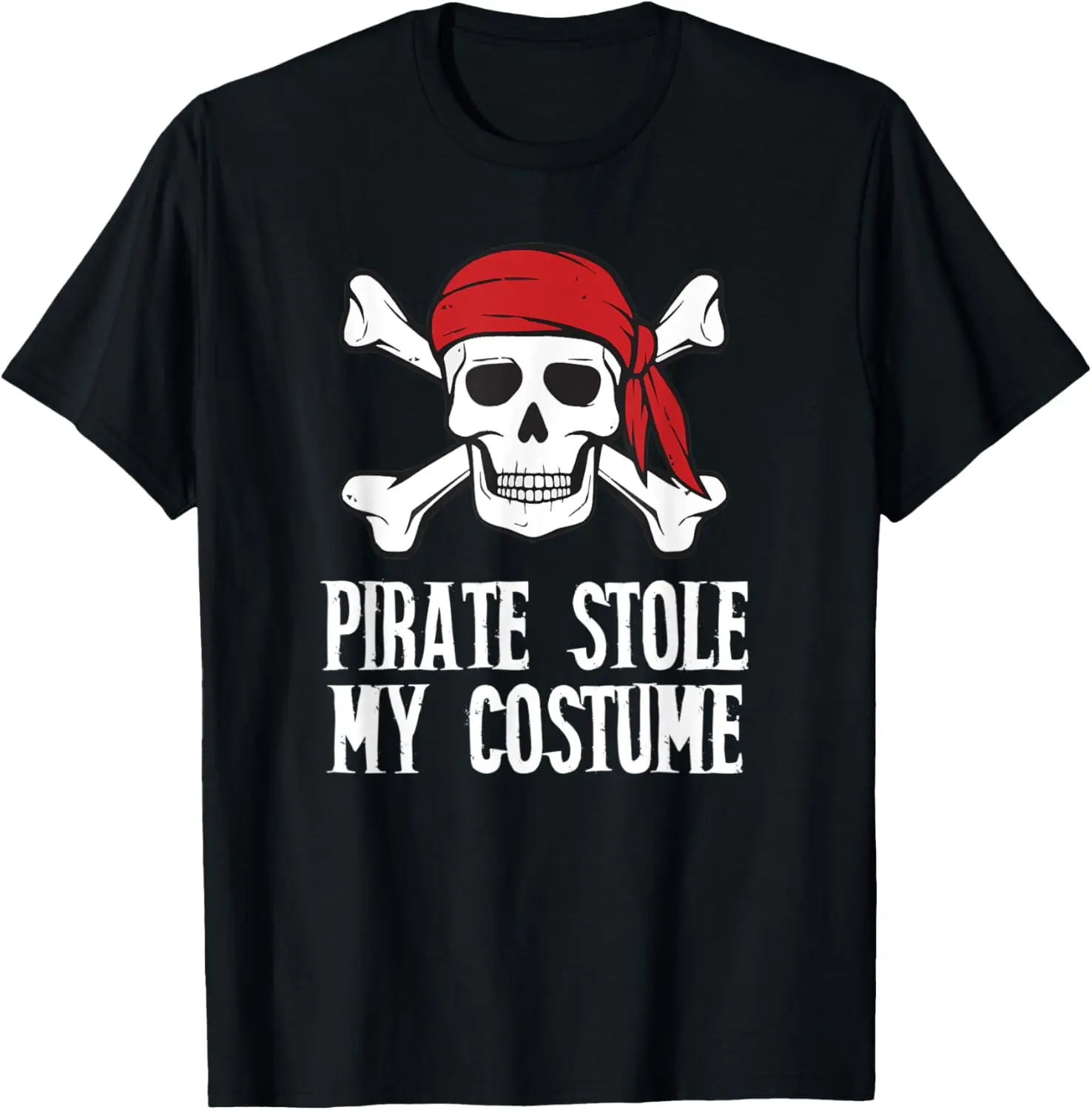 Halloween Pirates Stole My Costume T-Shirt