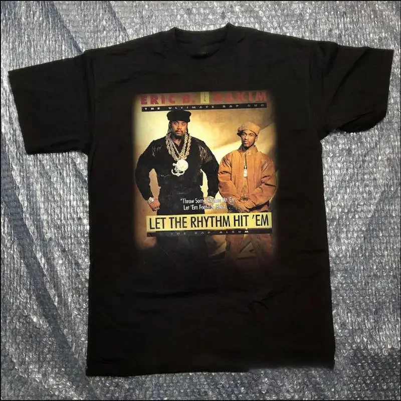 Eric B And Rakim Let The Rhythm Hit Em T Shirt All Size S To 5Xl Mc240