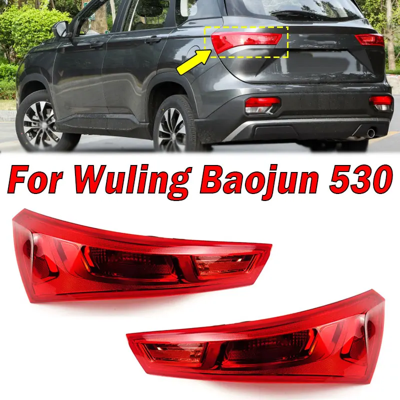 

Auto Exterior Accessories For Wuling Baojun 530 Rear Tail Light Warning Reverse Brake Light Turn Signal Lamp Taillight Assembly