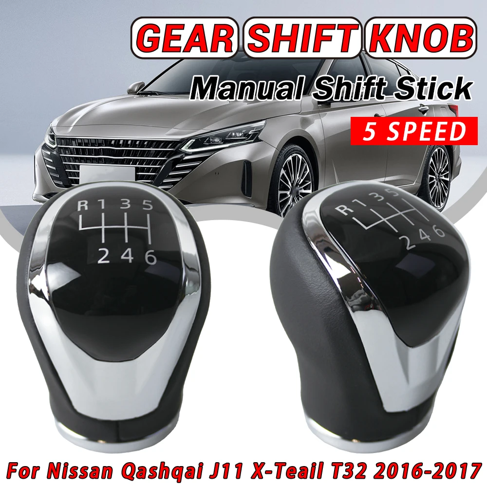 For Nissan Qashqai J11 X‑Trail T32 2016 2017 Gear Shift Knob Stick Lever Car 6 Speed Manual Car Accessories Transmission
