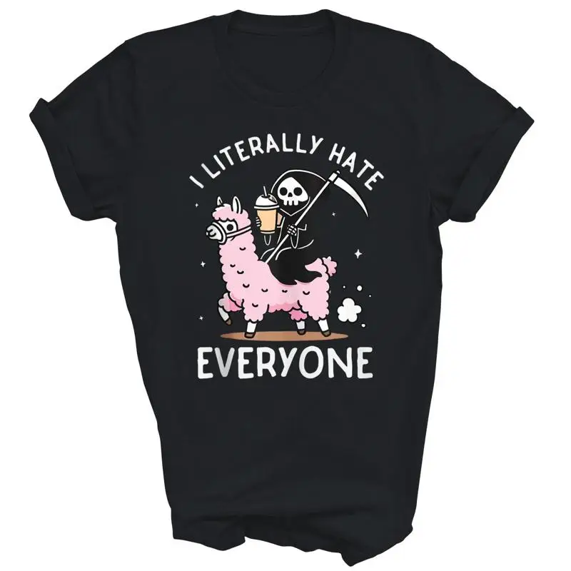 I Literally Hate Everyone Funny T Shirt