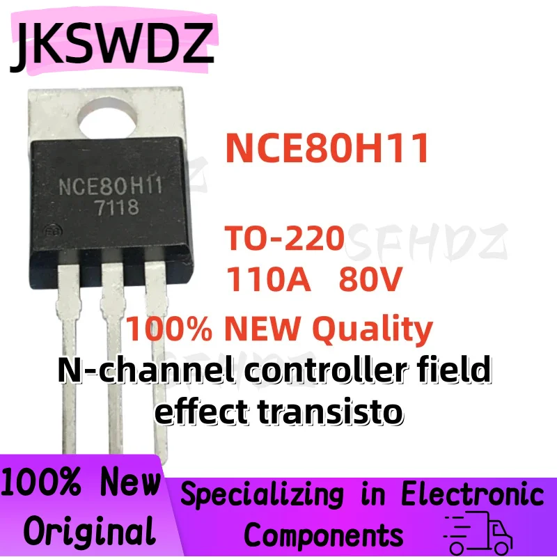 

10/20/30PCS 100% NEW Quality NCE80H11 TO-220 110A 80V N-channel controller field effect transistor
