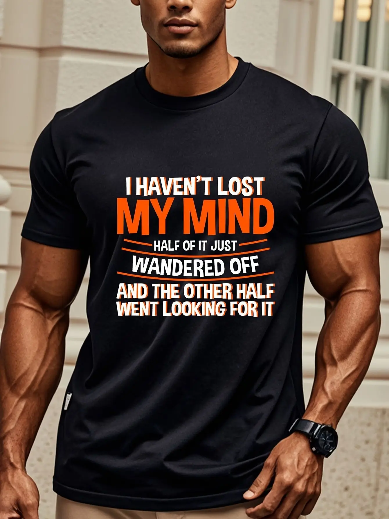 Black Cotton Oversized T-shirt Funny Quote I Haven't Lost My Mind Letter Print Casual Men Unisex Tee