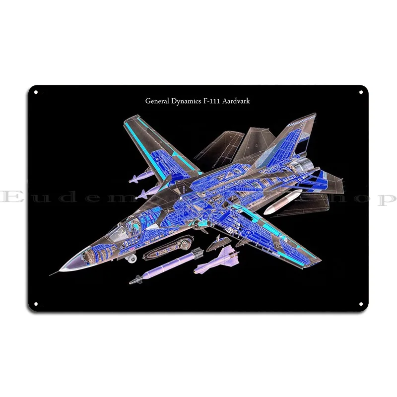 General Dynamics F 111 Metal Sign Vintage Mural Funny Customized Cave Tin Sign Poster