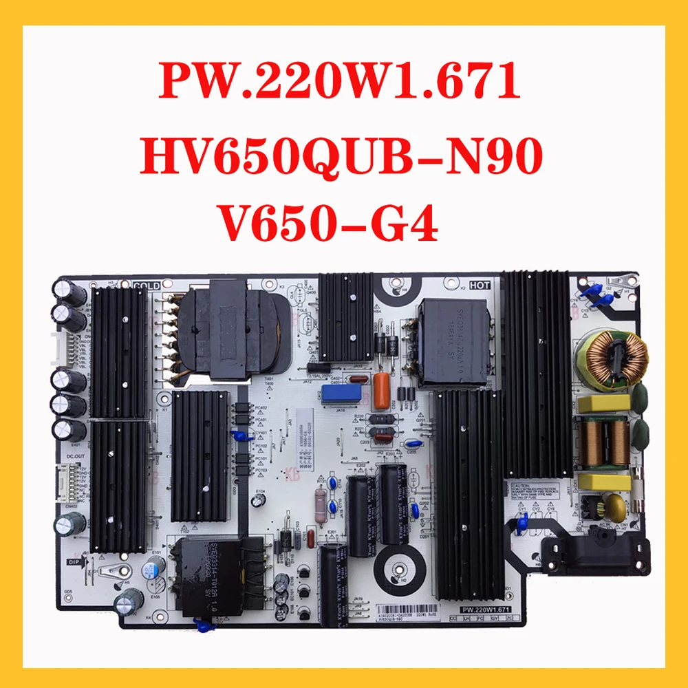 

PW.220W1.671 HV650QUB-N90 V650-G4 Power Supply Board for TV Professional Test Board HV650QUB N90 V650 G4 Original Parts