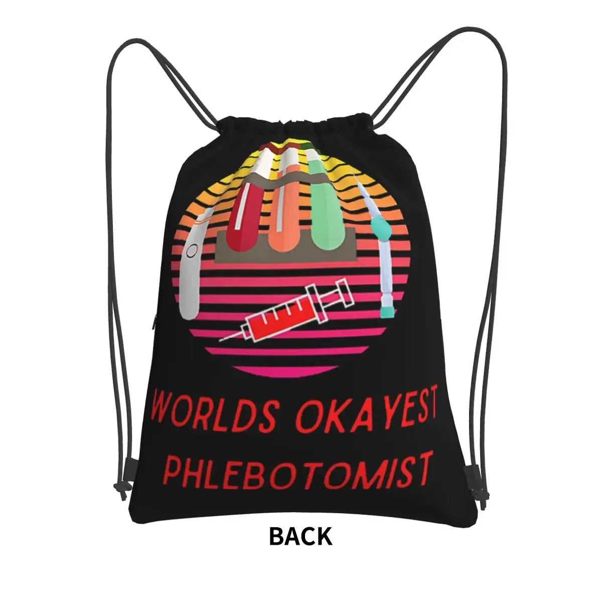 Worlds Okayest Phlebotomist-Worlds Okayest Phlebotomist Phlebotomy Girl Portable Backpacks Drawstring Bag Sundries Bags Travel