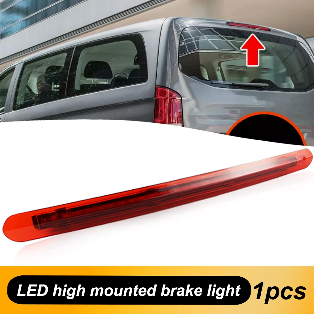 Car Third 3rd High Level Brake Stop Light for Mercedes-Benz vito W447 Kasten Mixto Tourer 2014 2015 2016 2017 2018 2019 2020