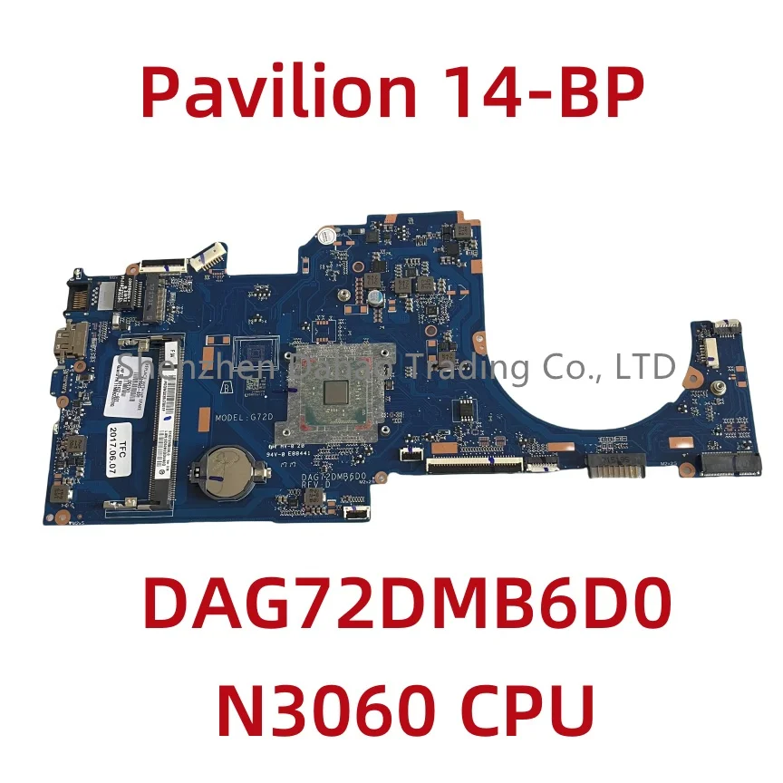 DAG72DMB6D0 For HP Pavilion 14-BP Laptop Motherboard With SR2KN N3060 CPU DDR3 929565-001 929565-601