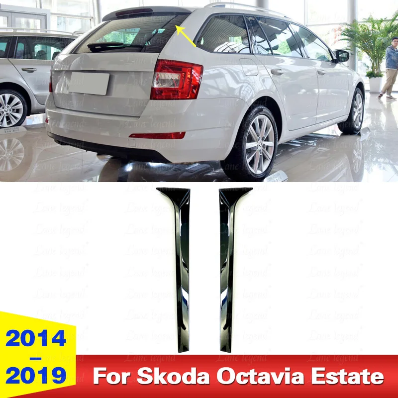 For Skoda Octavia Estate 2014-2019 Rear Window Roof Side Spoiler Wing Gloss Black Body Kit Splitter Diffuser Car Accessories