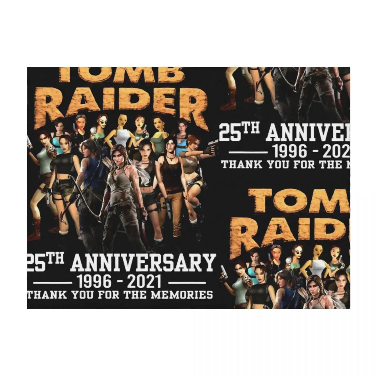 

Thank-You-for-The-Memories-25th-Anniversary-1996-2021-Tomb-Raider-T-Shirts-Gift-For-Fans Throw Blanket Stuffeds Hair Blankets