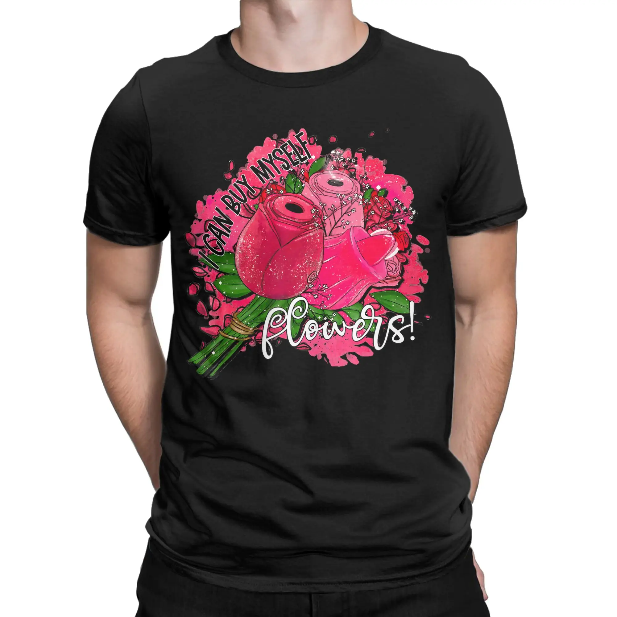 Men's I Can Buy My Own Flowers T Shirts  Pure Cotton Tops Funny Short Sleeve O Neck Tees Plus Size T-Shirts