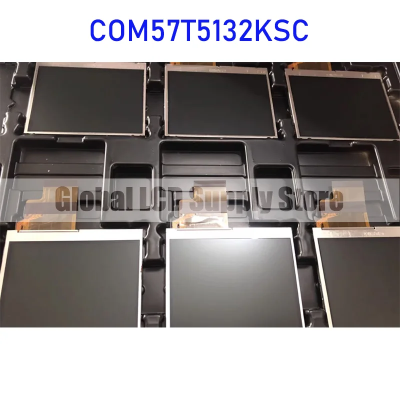 

COM57T5132KSC 5.7 Inch LCD Display Screen Panel Original for Ortustech 45 Pins Connector Brand New and Fast Shipping 100% Tested