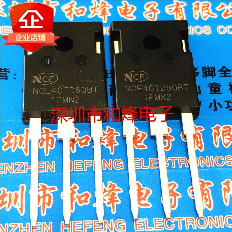 10 قطعة/الوحدة NCE40TD60BT MOS 600V 40A TO-247 الأسهم حقا أفضل ضمان الجودة الترانزستور #1