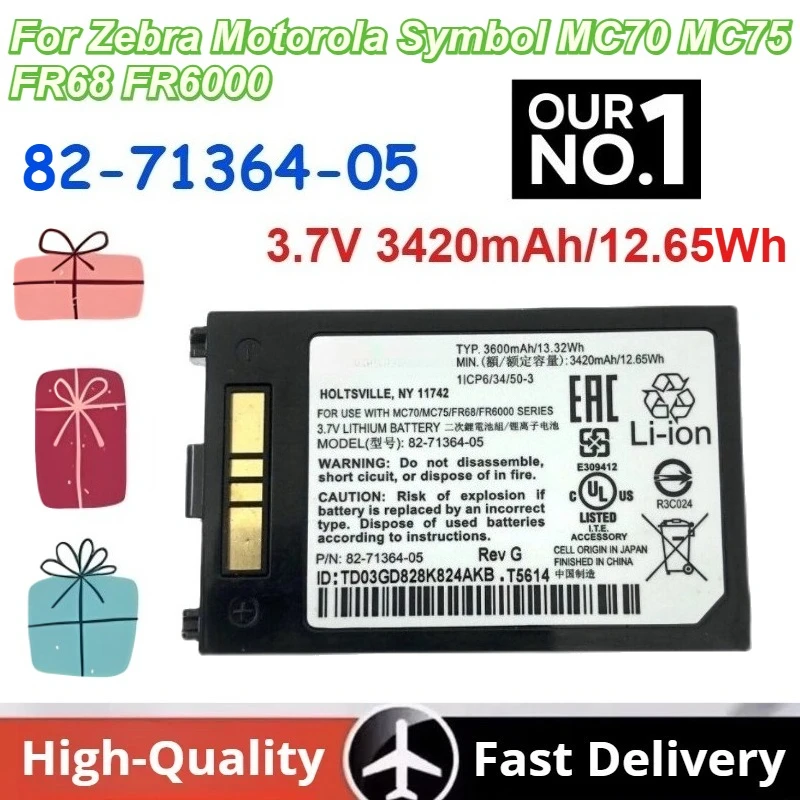 

3.7V 3420mAh/12.65Wh 82-71364-05 Lithium-ion Battery for Zebra Motorola Symbol MC70 MC75 FR68 FR6000 Collector Batteries