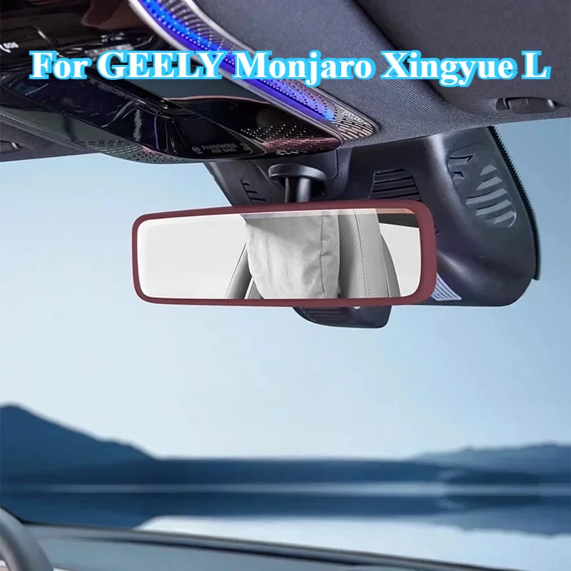 For GEELY Monjaro KX11 XingyueL 2023 Rearview Mirror Silicone Protective Cover Interior Refit Frame Car Decoration Accessories