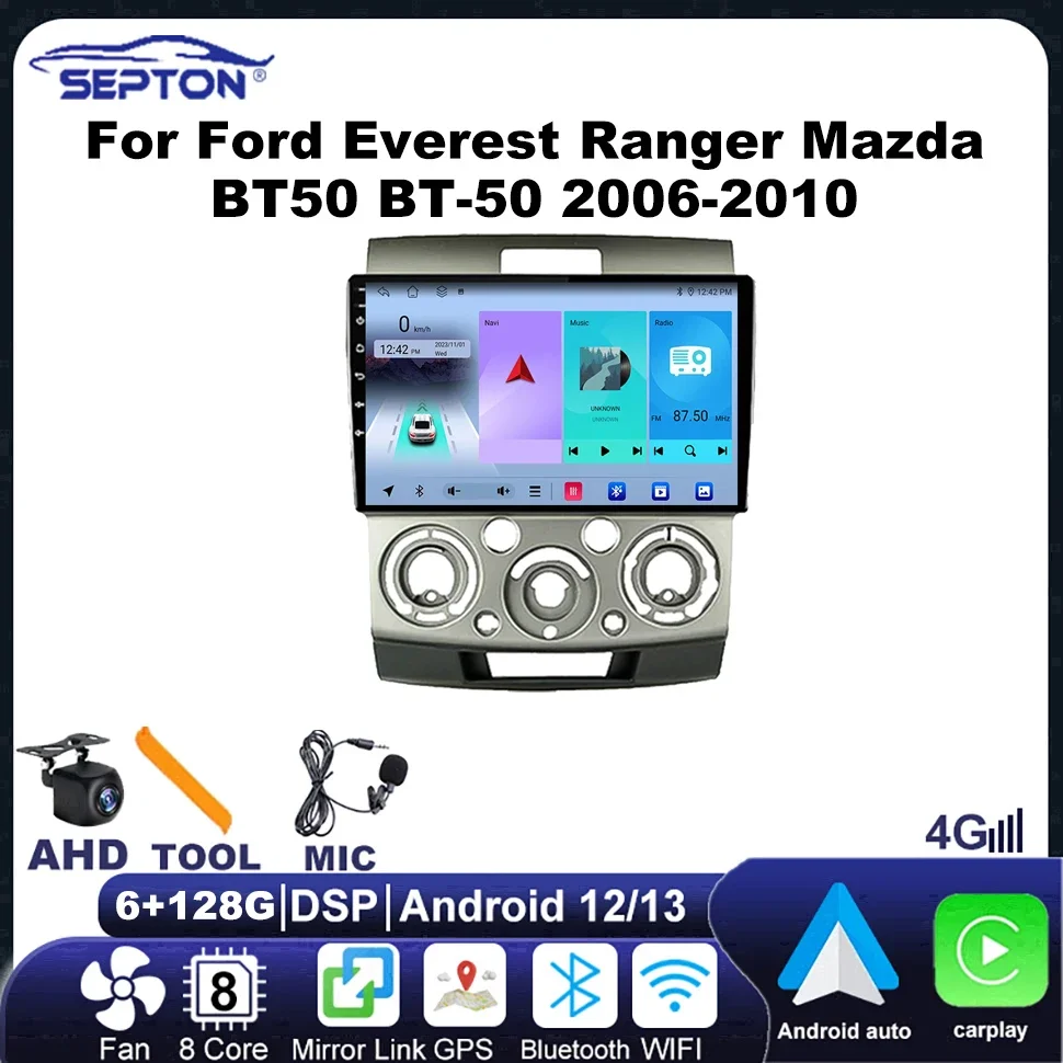 

SEPTON Android Car Radiofor Ford Everest Ranger Mazda BT50 BT-50 2006-2010 Multimedia Player 8Core Vehicle Audio Stereo Screen