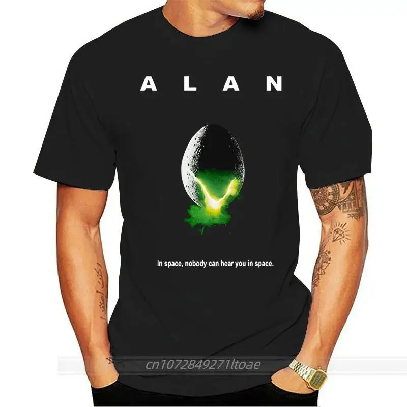 

ALAN - In Space No One Can Hear You In Space T-Shirt Alan In Space No One Can Hear You In Space t shirt alien alan