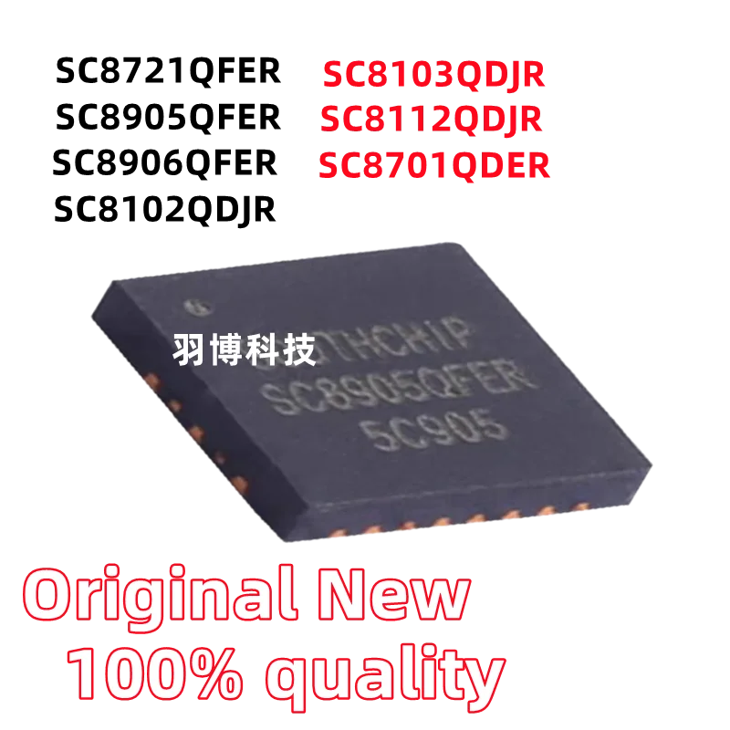 (1piece)100% New SC8721QFER SC8905QFER SC8906QFER SC8102QDJR SC8103QDJR SC8112QDJR SC8701QDER QFN Chipset