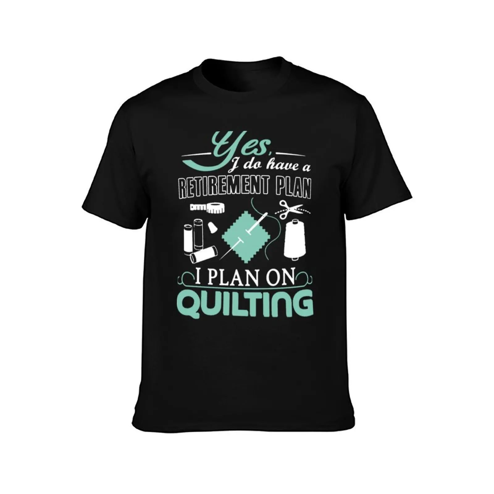 I Plan On Quilting Shirt T-Shirt Comfortable Basic Crew Neck Tee