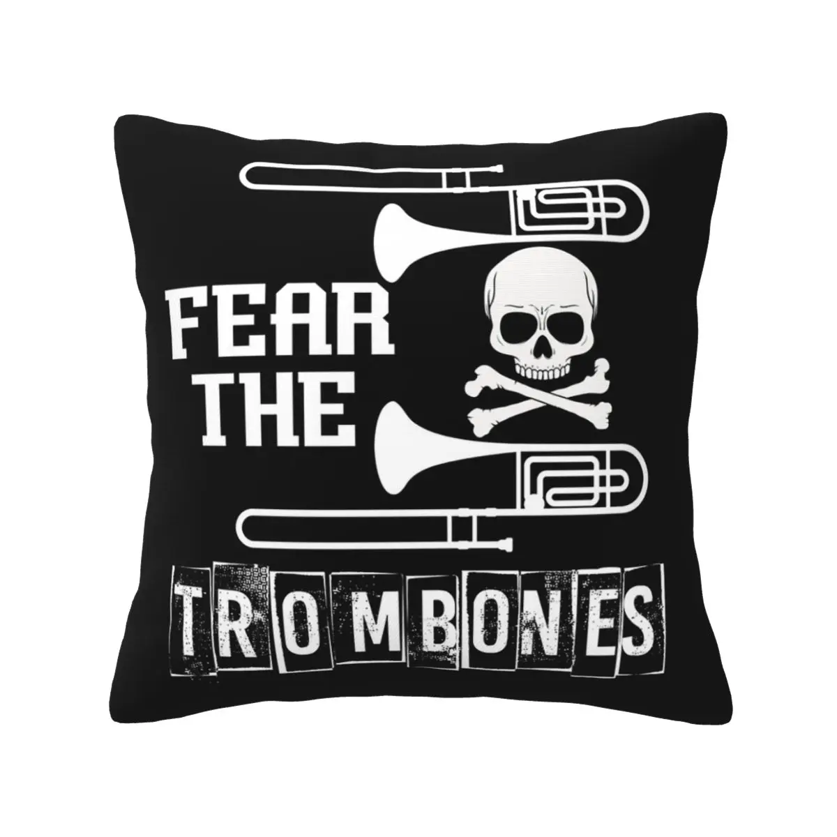 Fear The Trombones Square Pillowcase Pillow Cover Cushion Decor Comfort Throw Pillow for Home Bedroom