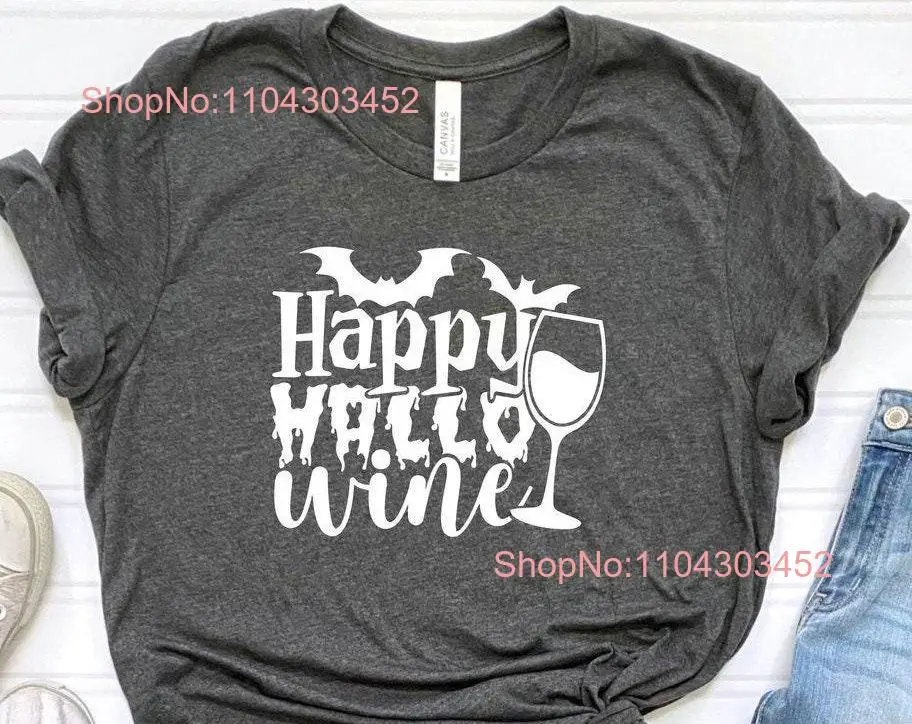 Happy Hallo Wine T Shirt Costume Party Funny Halloween Bats Outfits Bat long or short sleeves